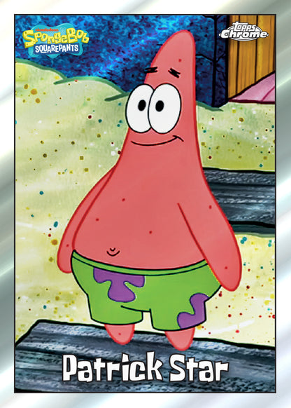 2025 Topps Chrome SpongeBob Patrick Star