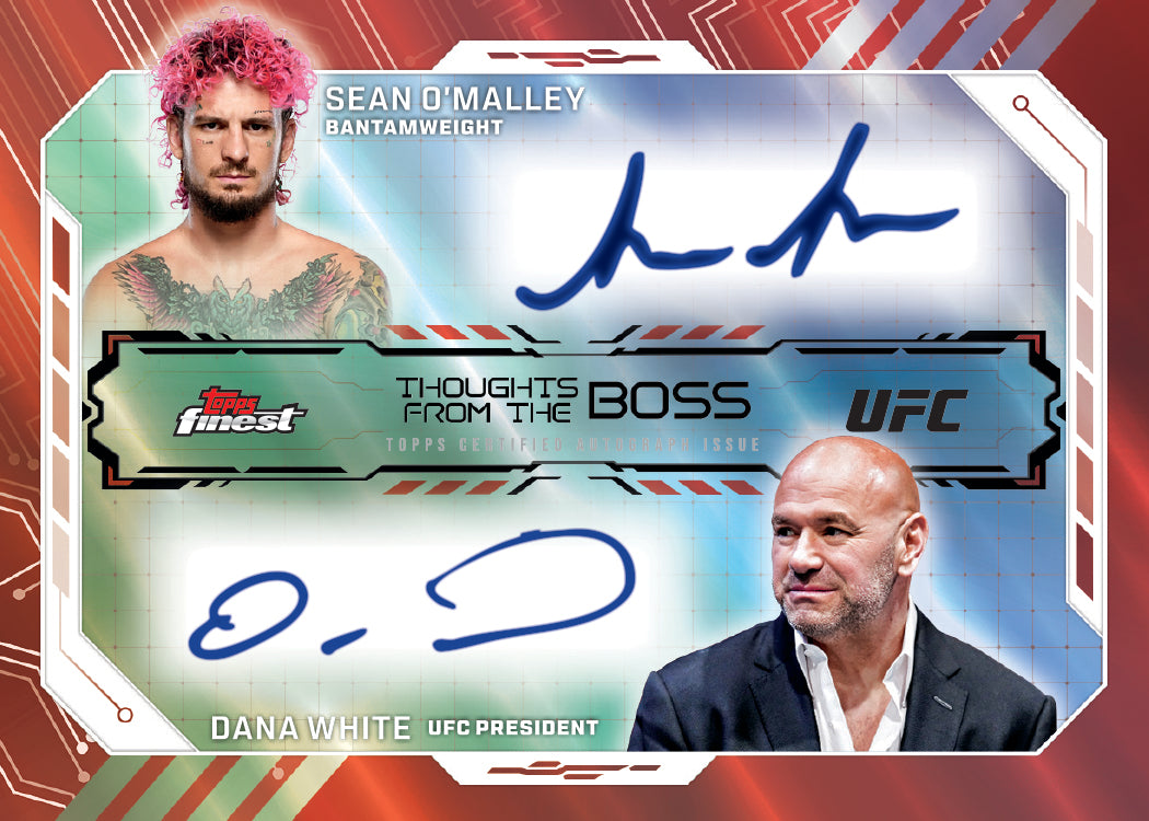 2025 Topps Finest UFC Thoughts From The Boss Dana White & Sean O'Malley