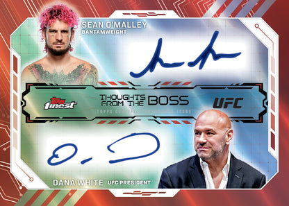 2025 Topps Finest UFC Thoughts From The Boss Dana White & Sean O'Malley