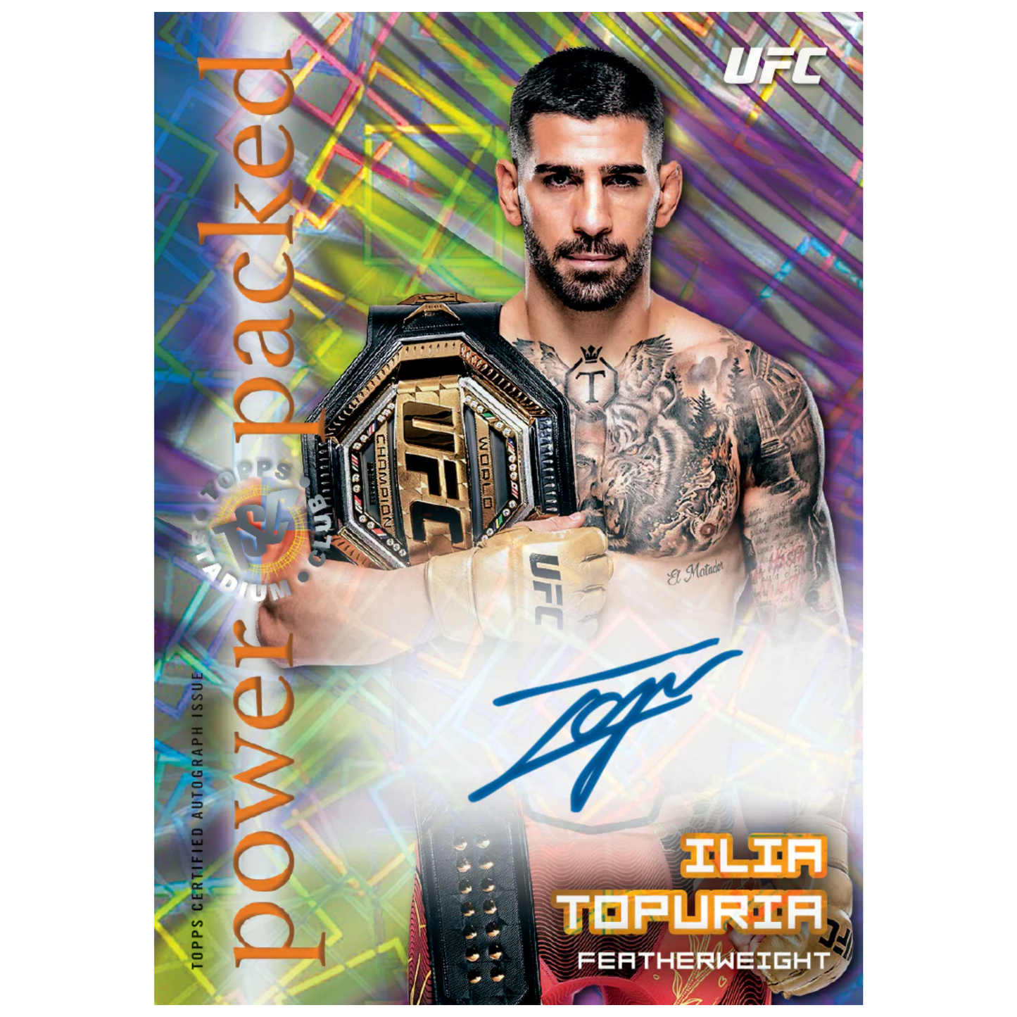 2025 Topps Stadium Club UFC Power Packed Autograph Ilia Topuria