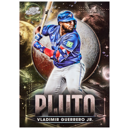 2025 Topps Cosmic Chrome Baseball Pluto Vladimir Guerrero Jr.