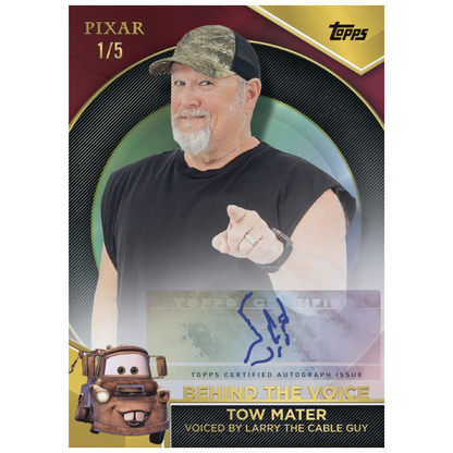 2025 Topps Pixar Gold Behind The Voice Autograph Tow Mater