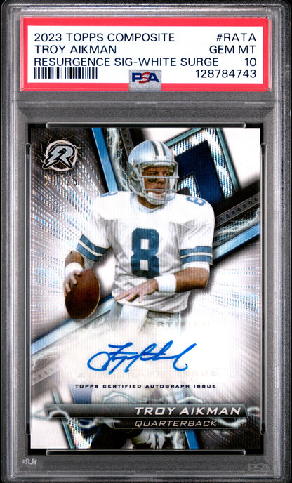 2023 Topps Composite Resurgence Signatures White Surge /25 #RA-TA Troy Aikman PSA 10