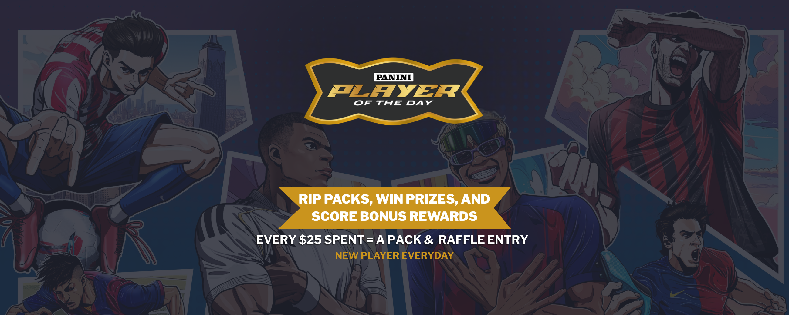 Panini Player OTD, rip some packs, win prizes, and score bonus rewards. Every $25 spent equals a pack and a raffle entry 