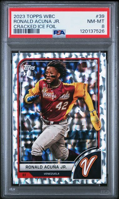 2023 Topps WBC Cracked Ice Foil /99 #39 Ronald Acuna Jr. PSA 8