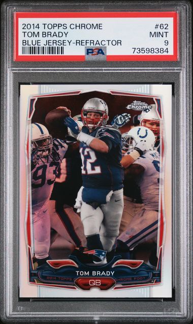 2014 Topps Chrome Refractor #62 Tom Brady PSA 9 - Front
